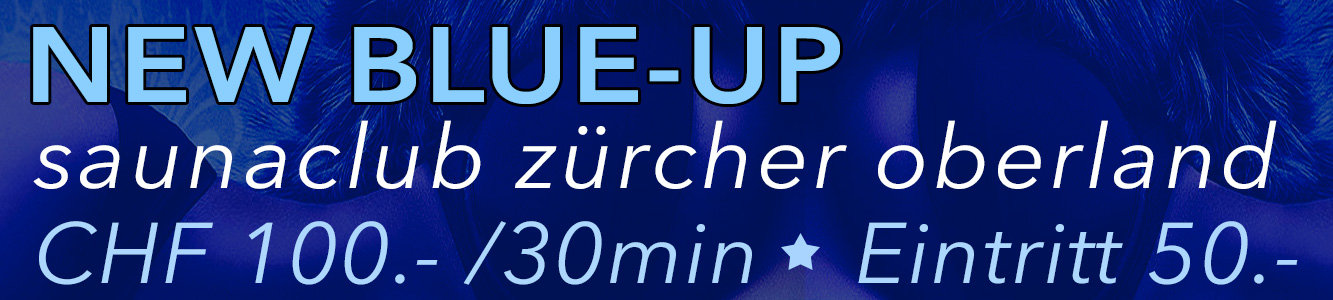 New Blue Up, der beste Saunaclub in Pfäffikon im Zürcher Oberland